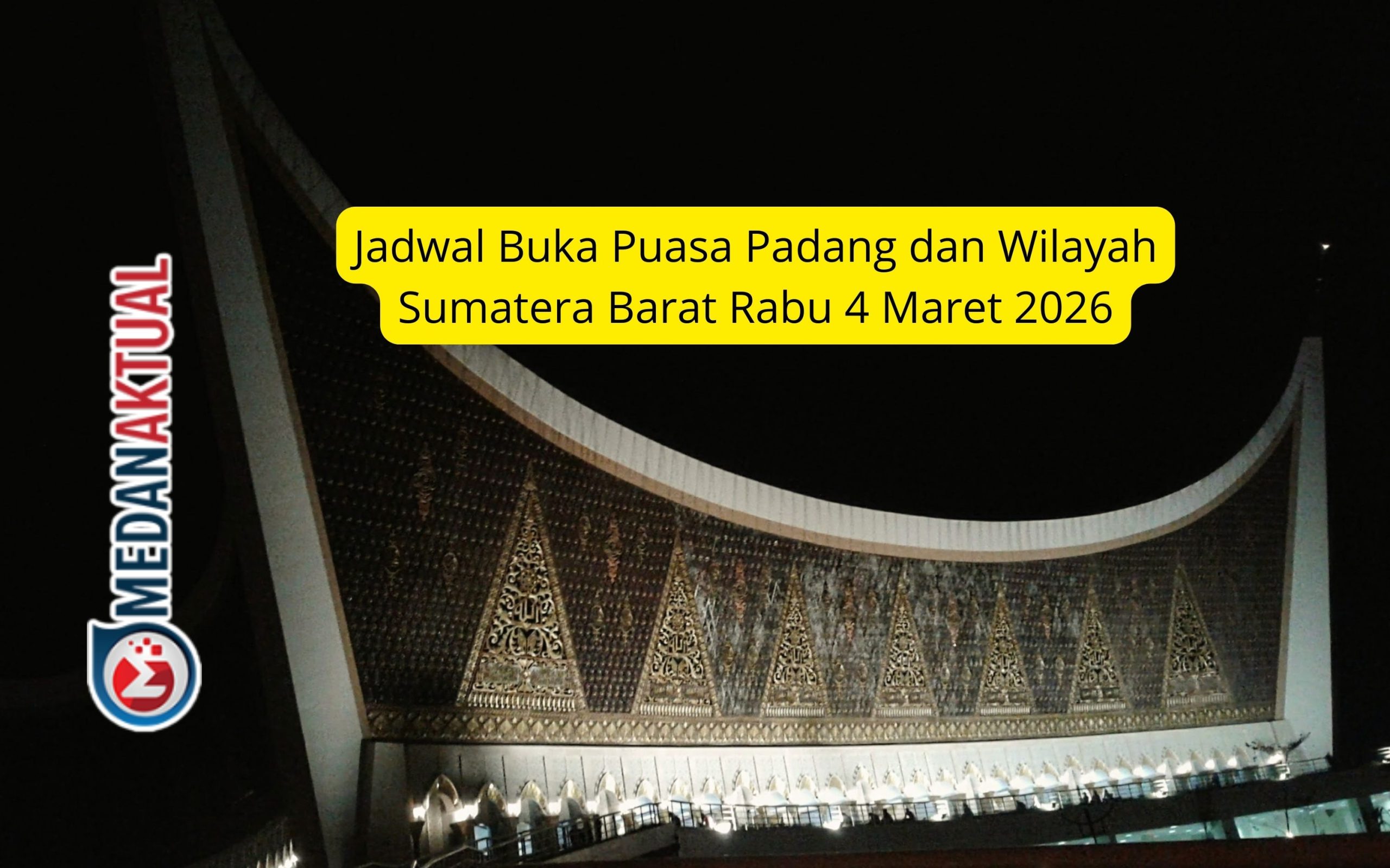 Jadwal Buka Puasa Padang dan Wilayah Sumatera Barat Rabu 4 Maret 2026