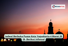 Menyongsong Waktu Berbuka: Panduan Lengkap Ibadah Puasa di Yogyakarta