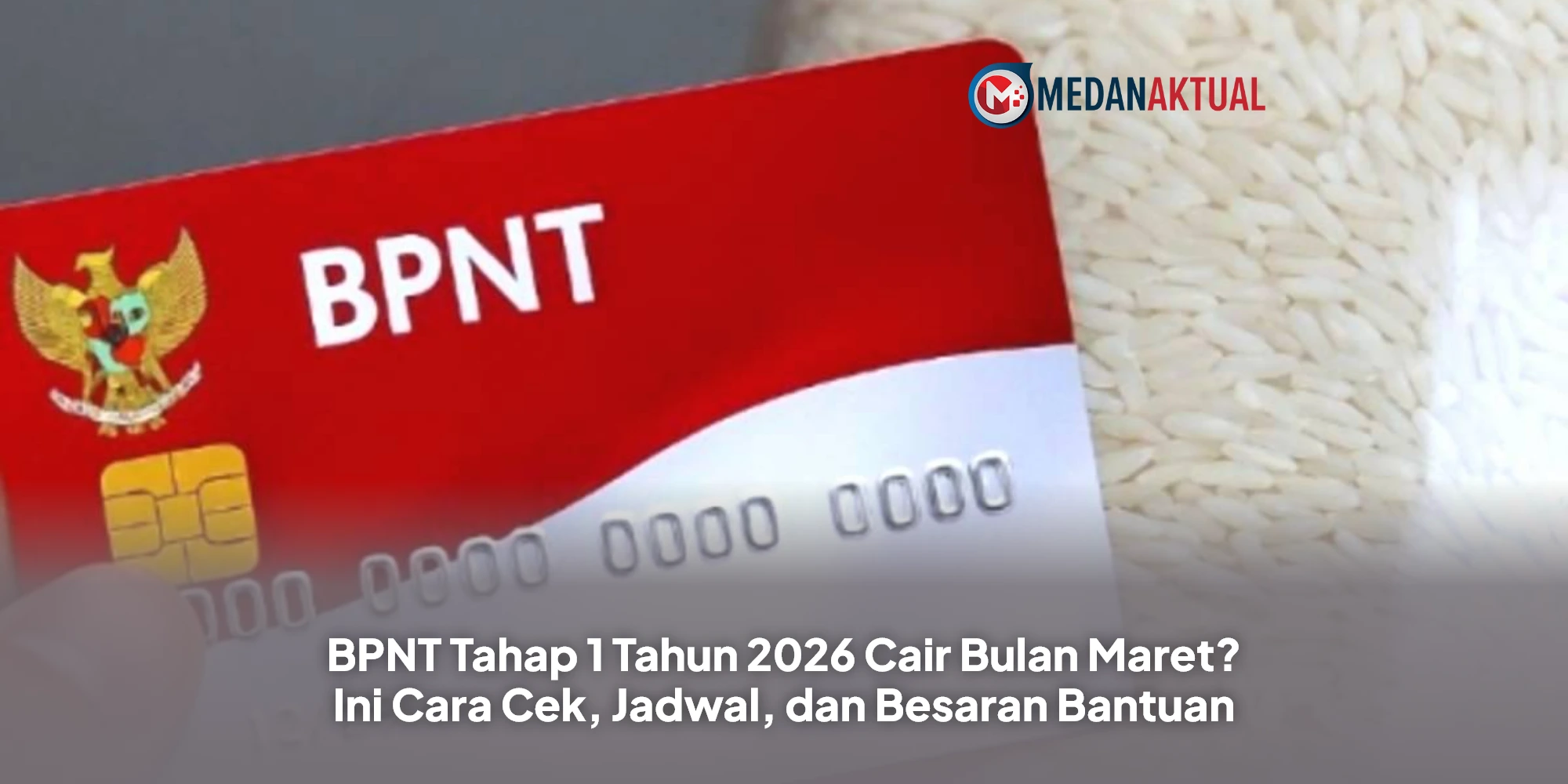 Bantuan Pangan Non-Tunai 2026: Dukungan Awal Tahun untuk Ketahanan Pangan Keluarga