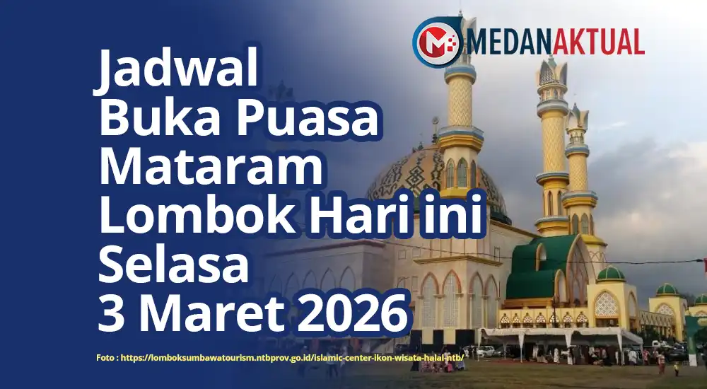 Jadwal Buka Puasa Hari Ini Mataram Lombok Selasa 3 Maret 2026 dan Adab Berbuka Puasa