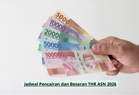 Antisipasi Pencairan Tunjangan Hari Raya (THR) ASN 2026: Jadwal, Komponen, dan Peraturan Terkait