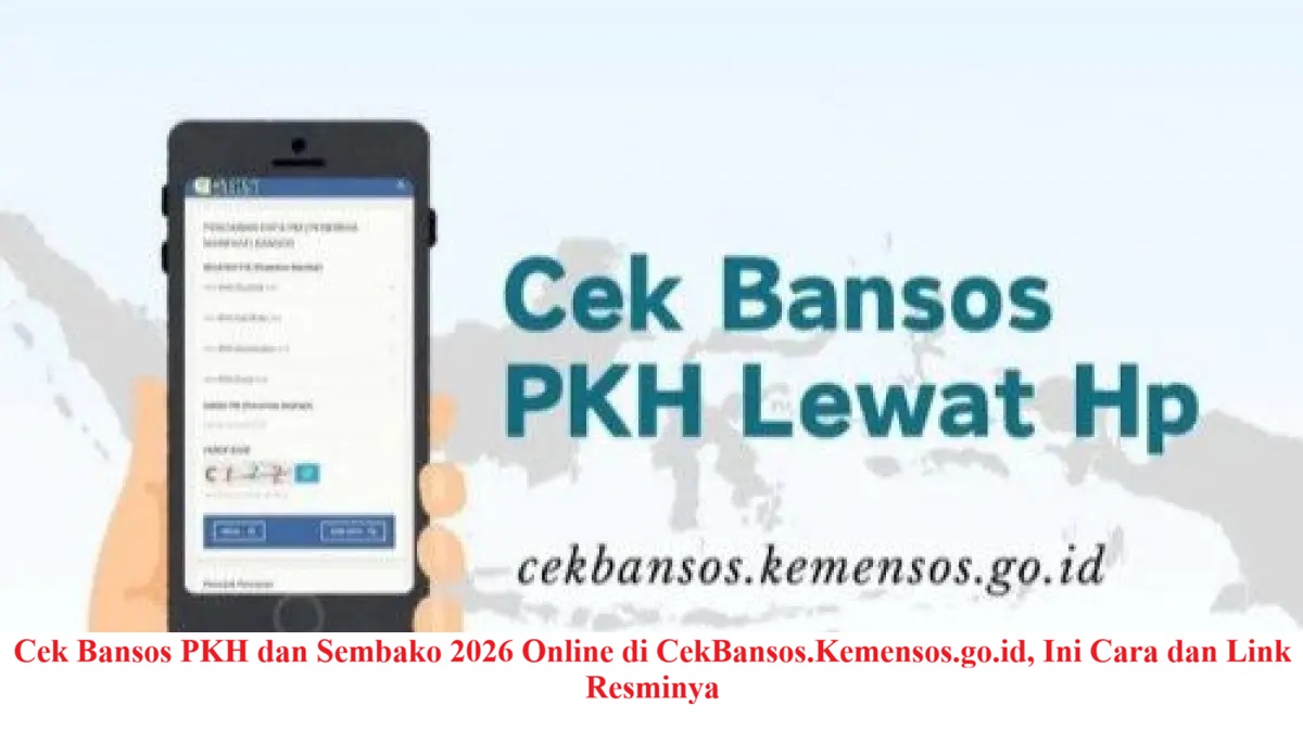 Kemensos Percepat Penyaluran Bantuan Sosial PKH dan Sembako 2026 Menjelang Idul Fitri