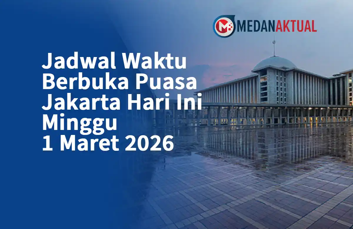 Jadwal Waktu Berbuka Puasa Jakarta Hari Ini Sabtu 28 Februari 2026