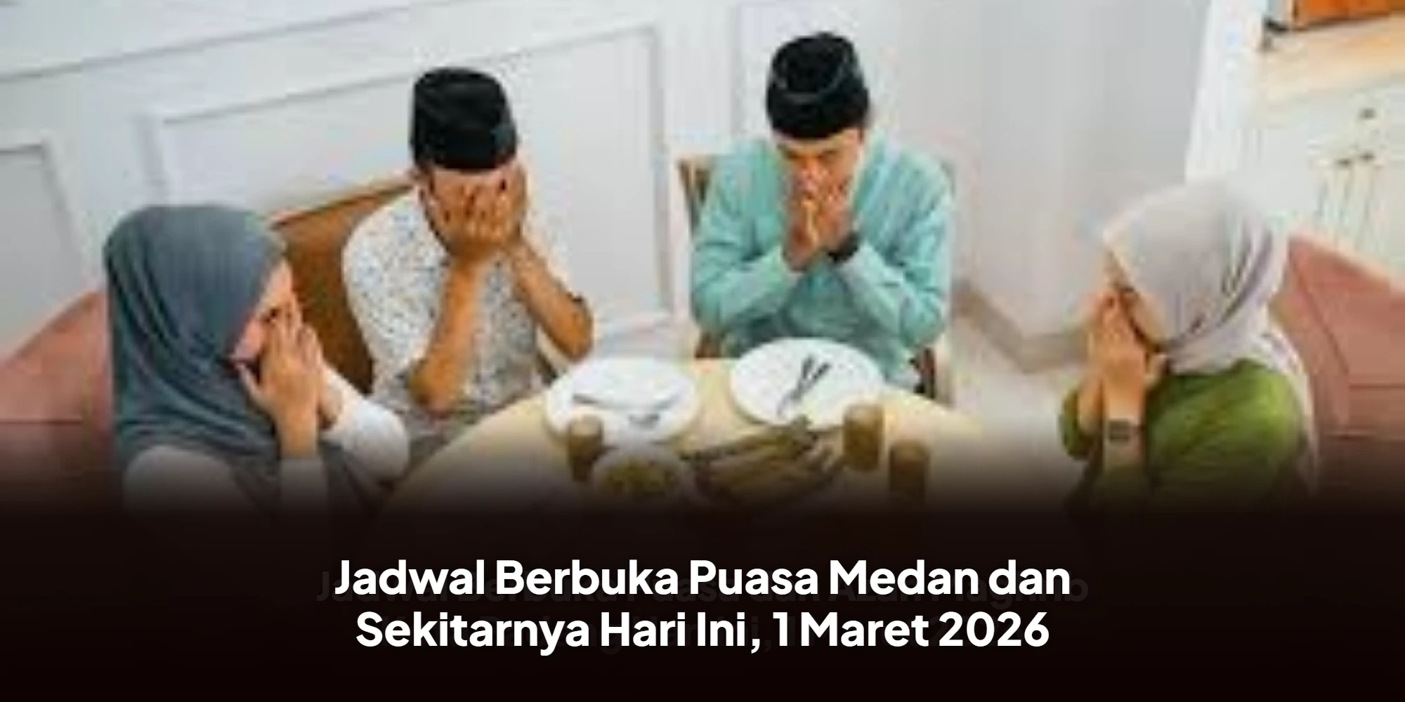 Menyambut Maghrib: Waktu Berbuka Puasa dan Doa yang Dianjurkan