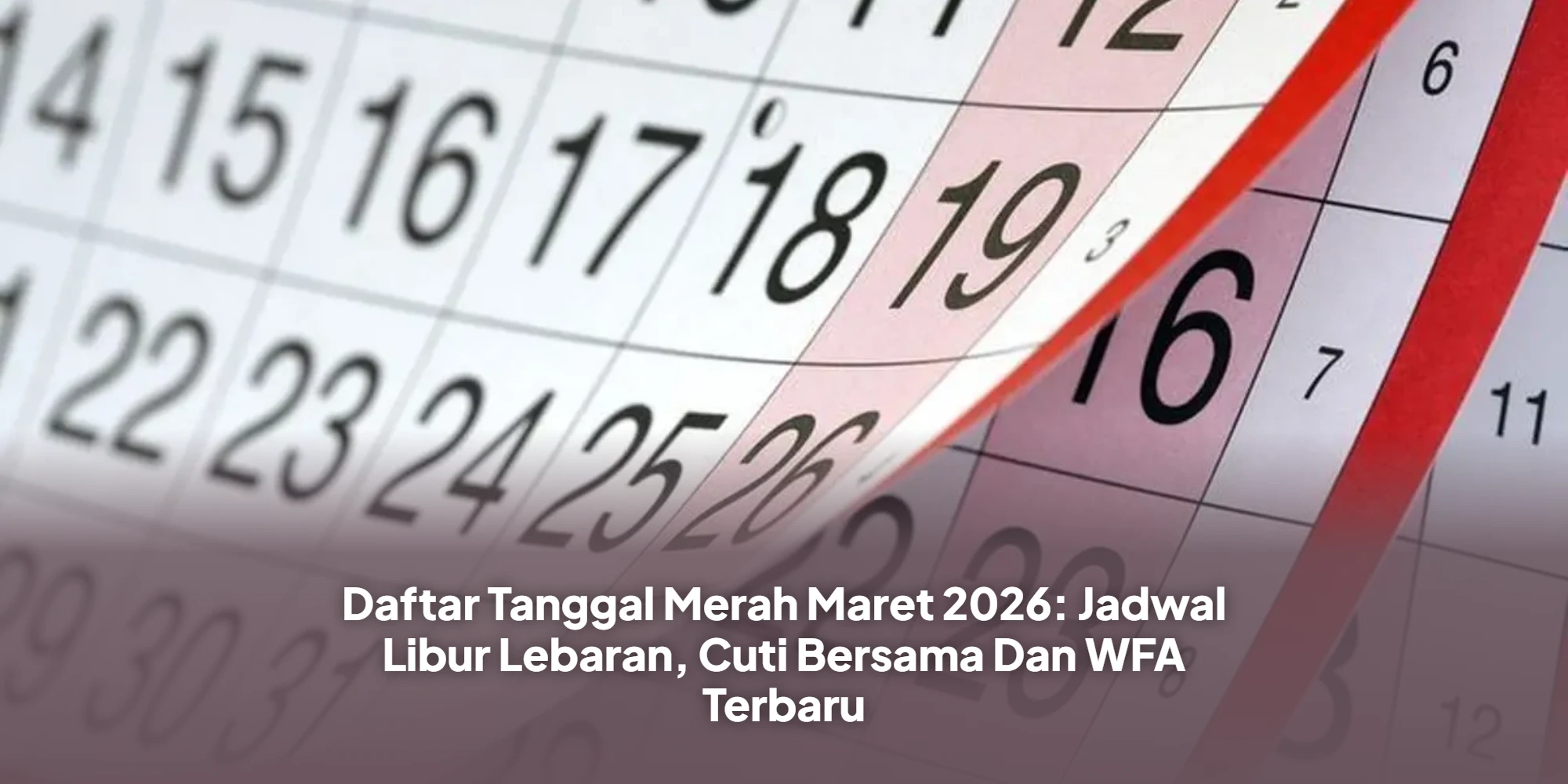 Maret 2026: Meraih Momentum Libur Panjang Idul Fitri dan Nyepi