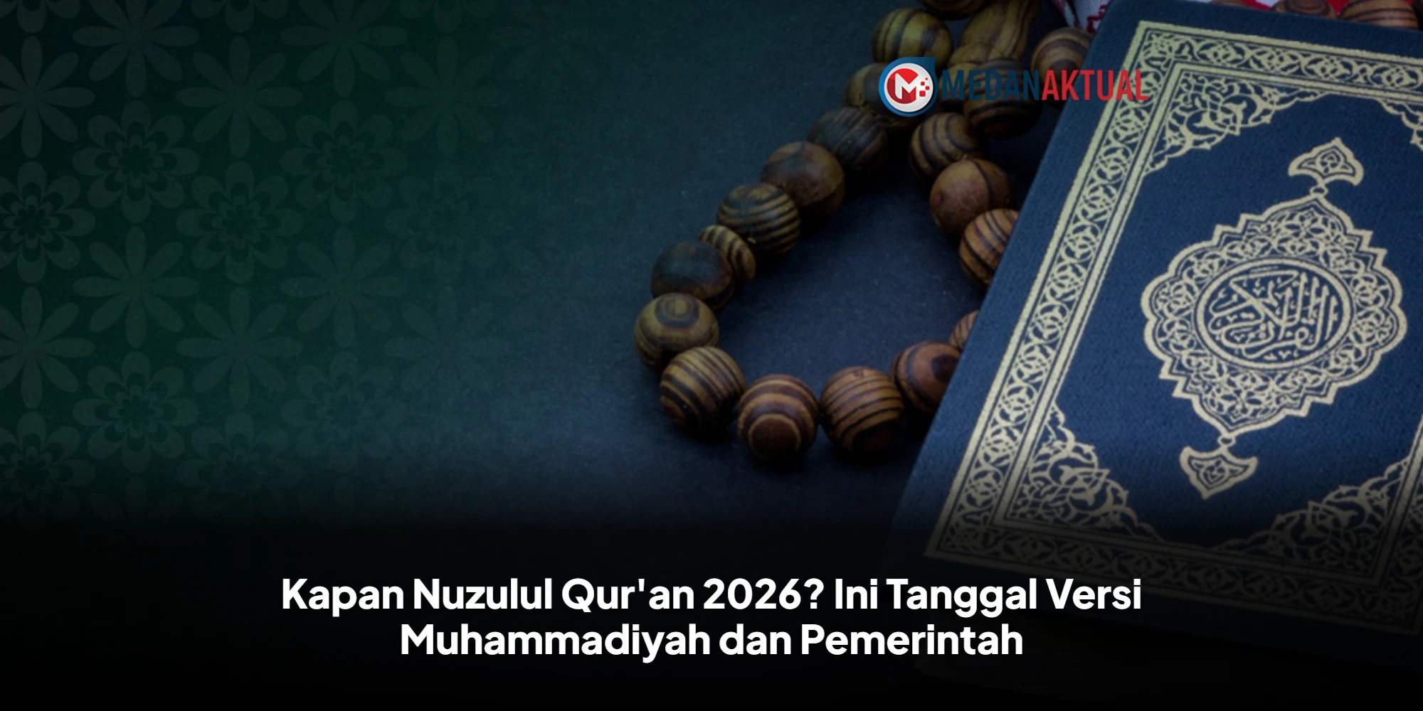 Menyongsong Wahyu Ilahi: Menelisik Momen Nuzulul Qur’an 2026 dan Perbedaan Penentuannya