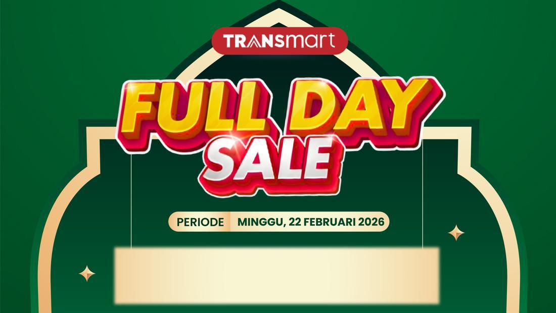 Jangan Lewatkan! Transmart Full Day Sale Kembali Hadir dengan Diskon Menggila di Februari 2026